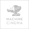 Machine Cinema